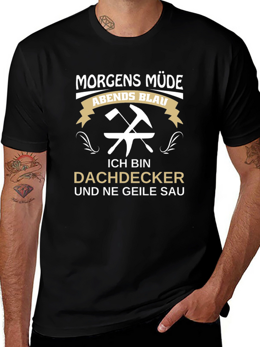 Funny Roofer T-Shirt - Dachdecker Geile Sau