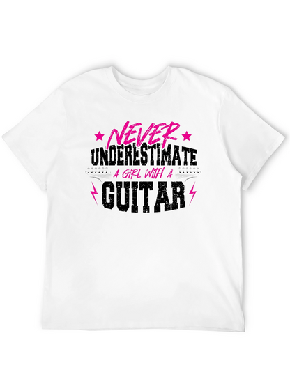 Never Underestimate A Girl With A Guitar T-Shirt