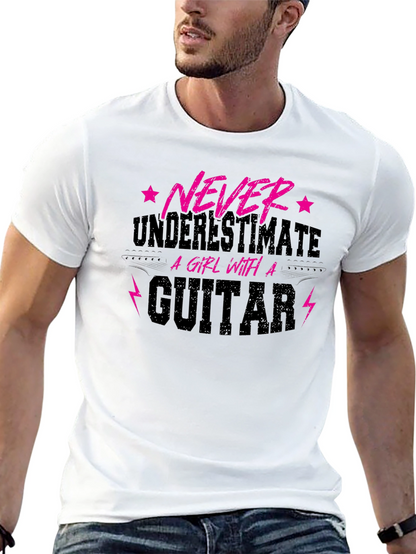 Never Underestimate A Girl With A Guitar T-Shirt