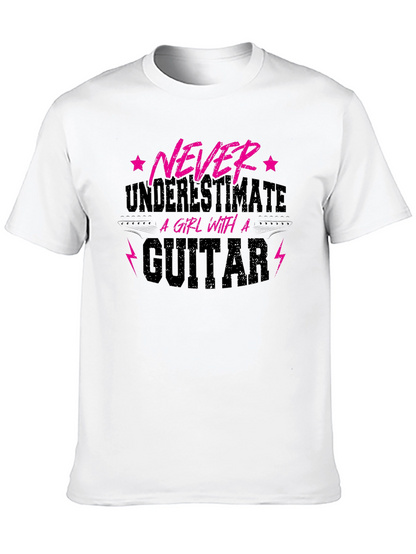 Never Underestimate A Girl With A Guitar T-Shirt