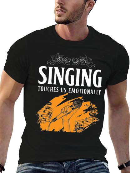 Singing Touches Us Emotionally Black T-Shirt