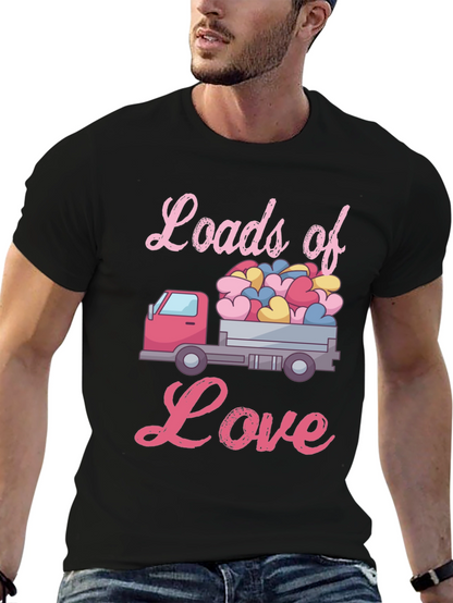 Loads of Love Valentines Truck T-Shirt