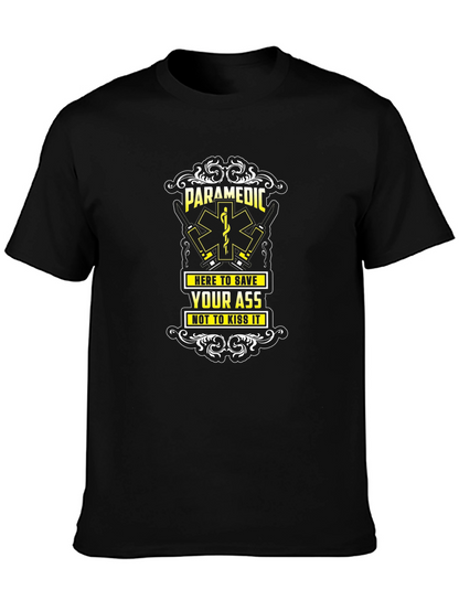 Paramedic Save Your Ass Crew Neck Tee