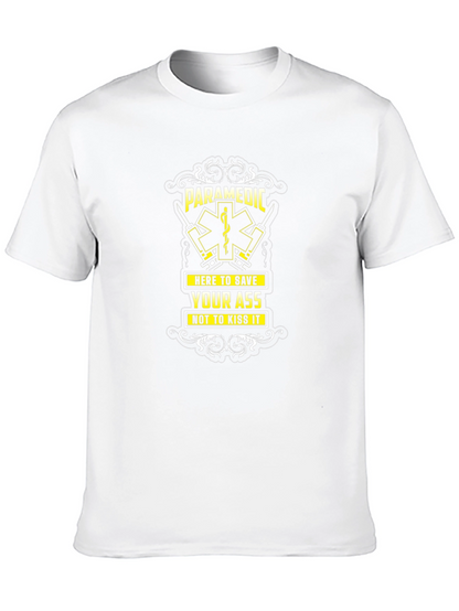 Paramedic Save Your Ass Crew Neck Tee