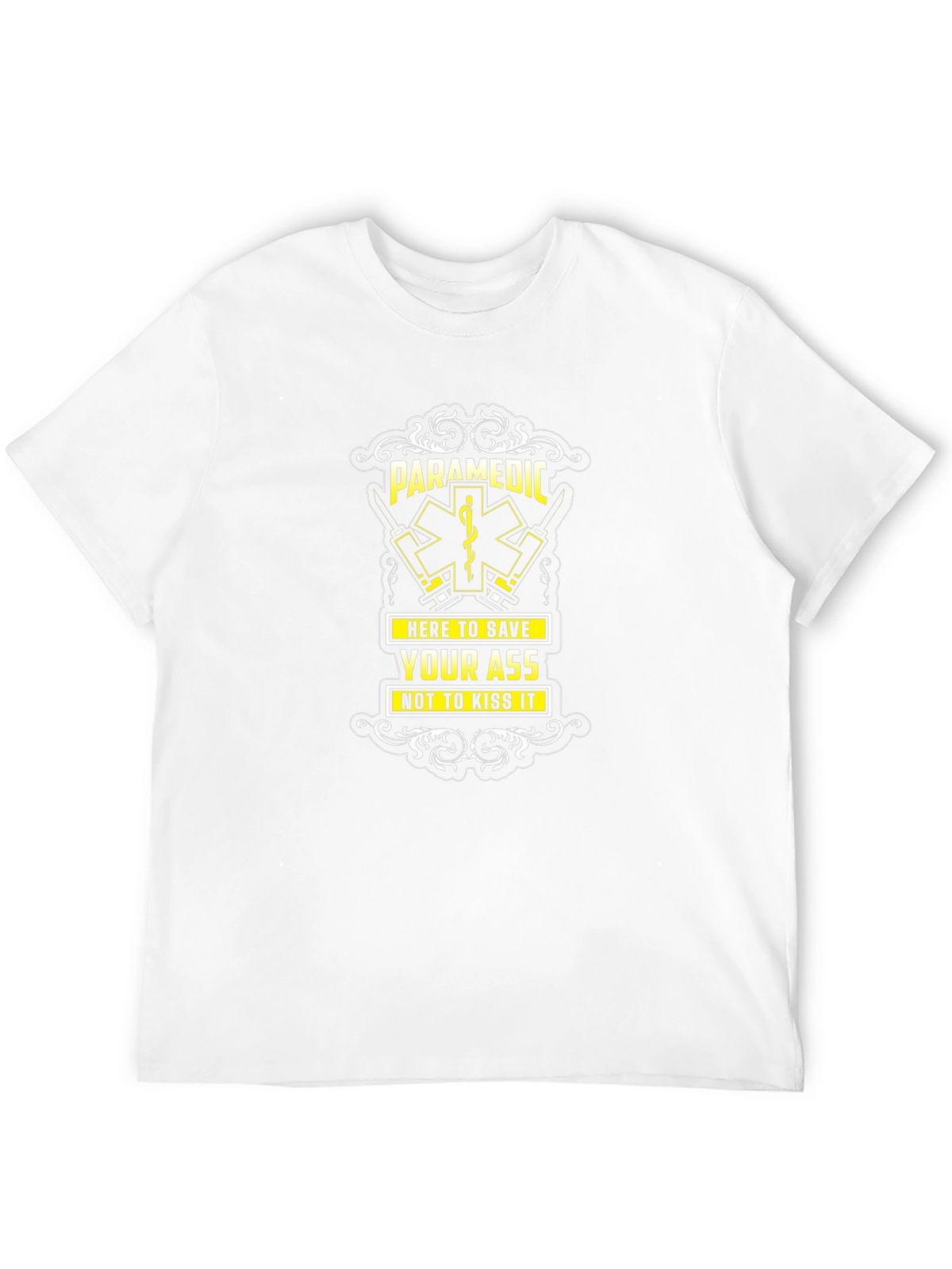 Paramedic Save Your Ass Crew Neck Tee