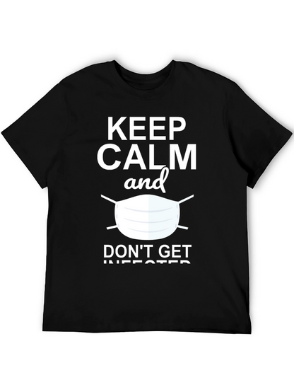 Keep Calm & Dont Get Infected Graphic Tee
