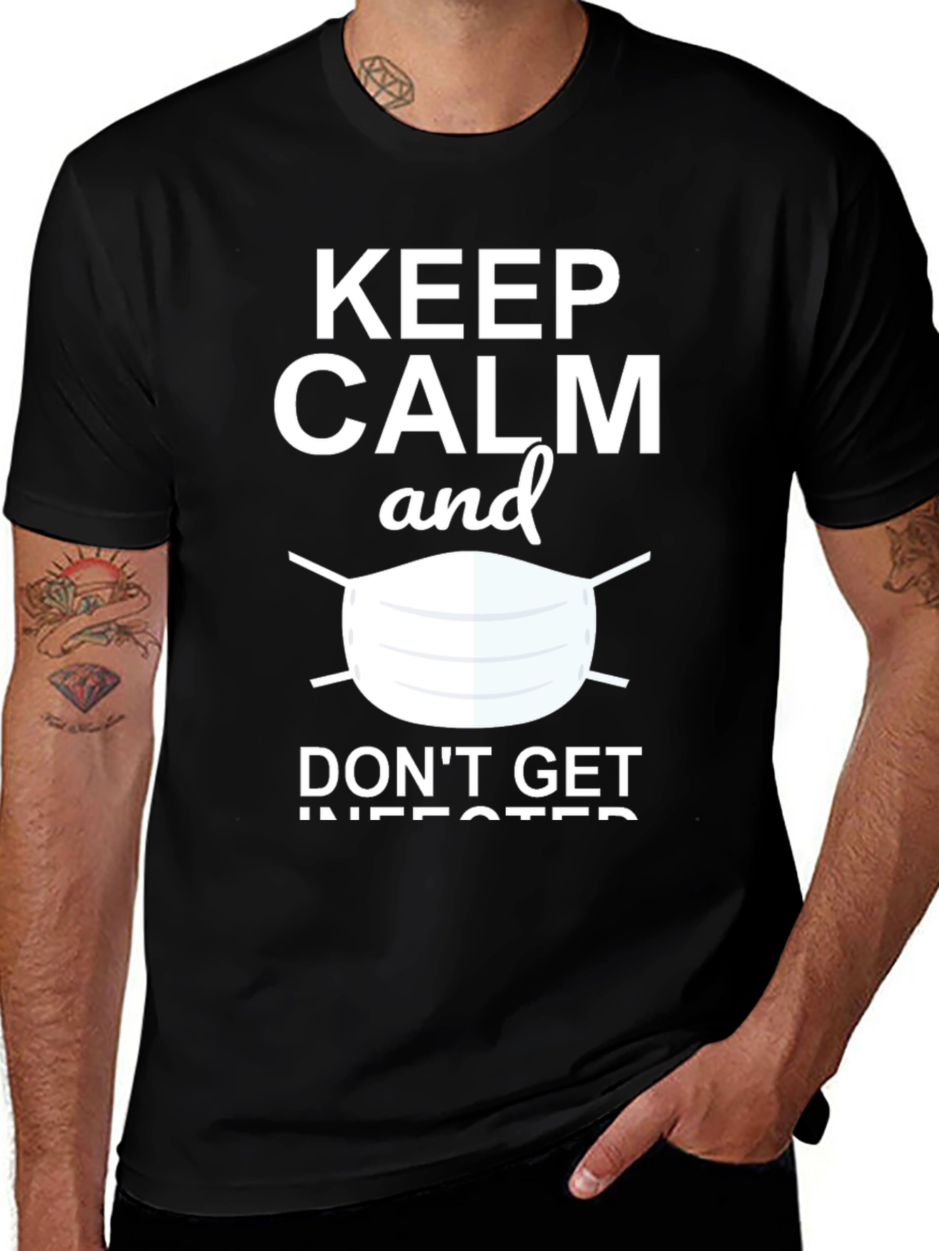 Keep Calm & Dont Get Infected Graphic Tee