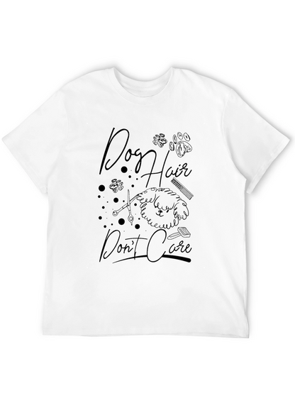 Dog Hair Dont Care Graphic Tee