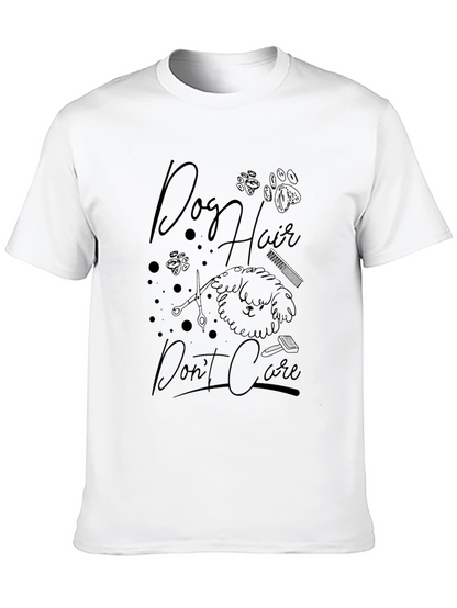 Dog Hair Dont Care Graphic Tee