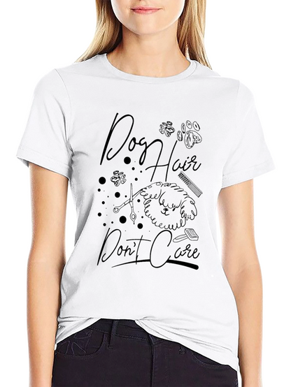 Dog Hair Dont Care Graphic Tee