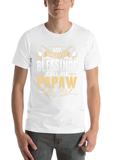 My Greatest Blessings Call Me Papaw T-Shirt