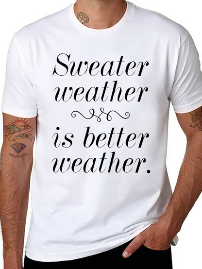 Sweater Weather T-Shirt - Cozy Comfort