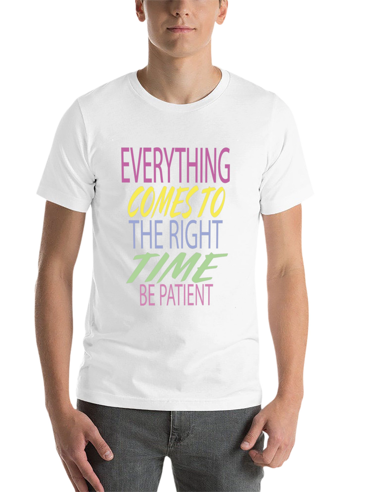 Everything Comes to the Right Time T-Shirt