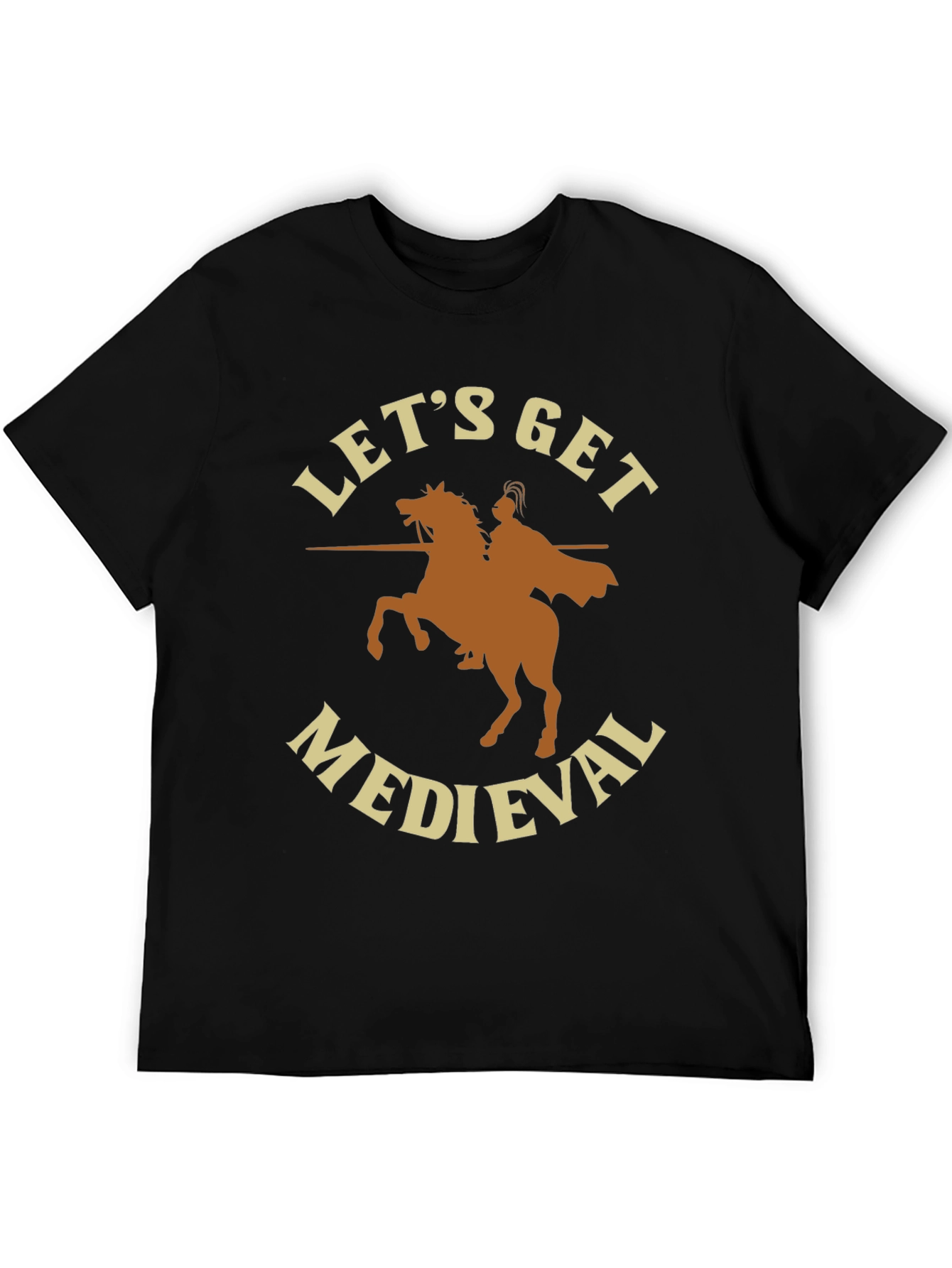 Lets Get Medieval T-Shirt - Black