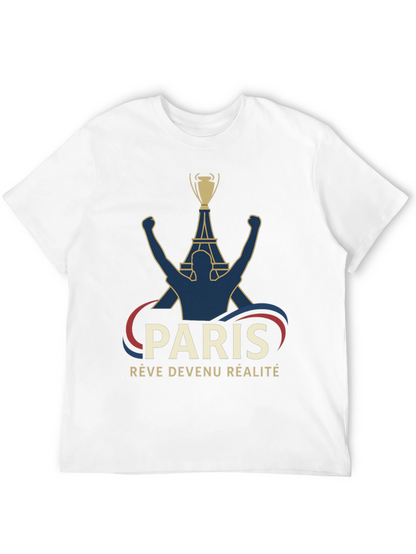 Paris Reve Devenu Realite T-Shirt