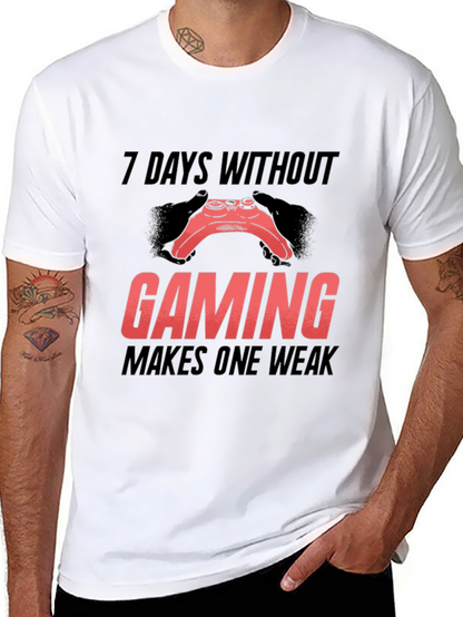Gamer T-Shirt - 7 Days Without Gaming