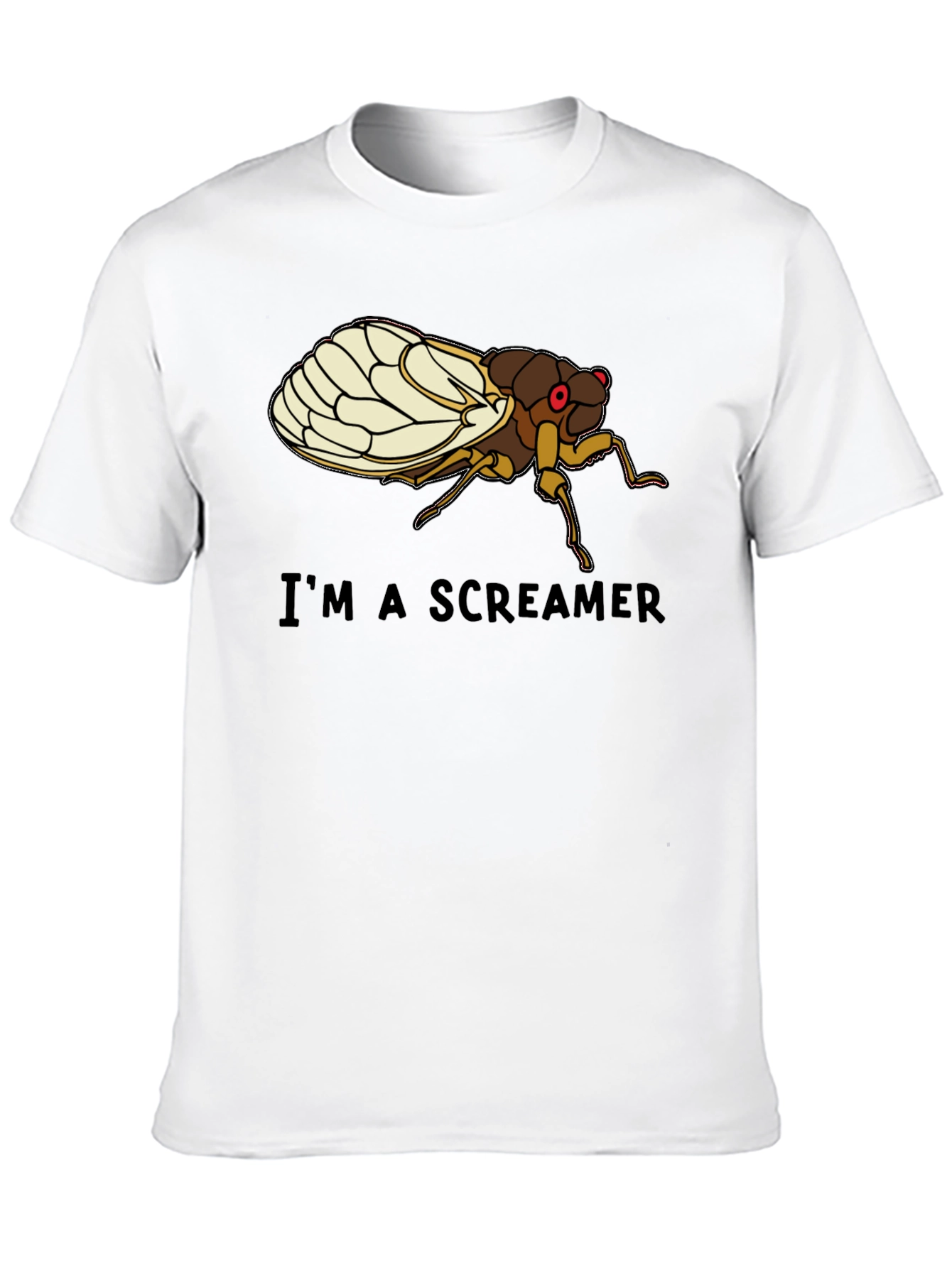Im a Screamer Cicada T-Shirt