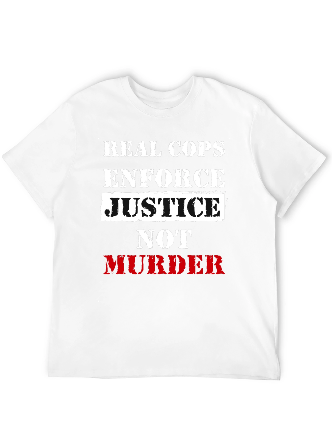 Real Cops Enforce Justice T-Shirt