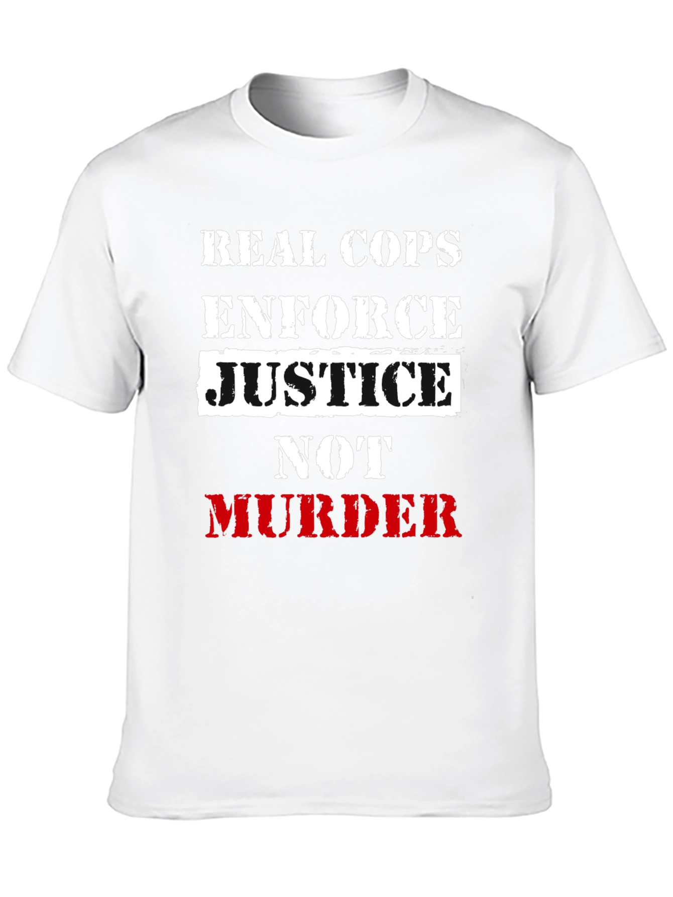 Real Cops Enforce Justice T-Shirt