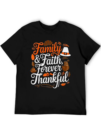 Family & Faith Thanksgiving T-Shirt - Forever Thankful