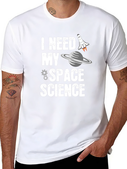 I Need My Space Science Graphic T-Shirt