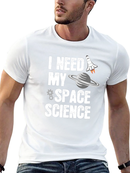 I Need My Space Science Graphic T-Shirt