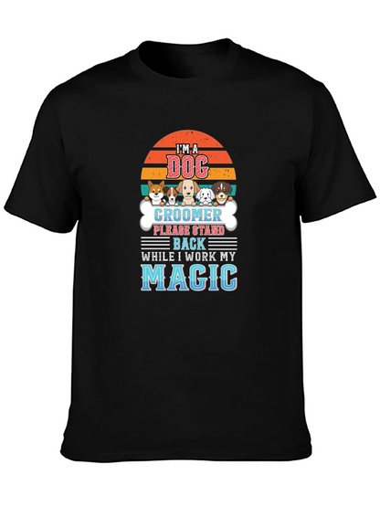 Dog Groomer Magic T-Shirt - Pet Lover Tee