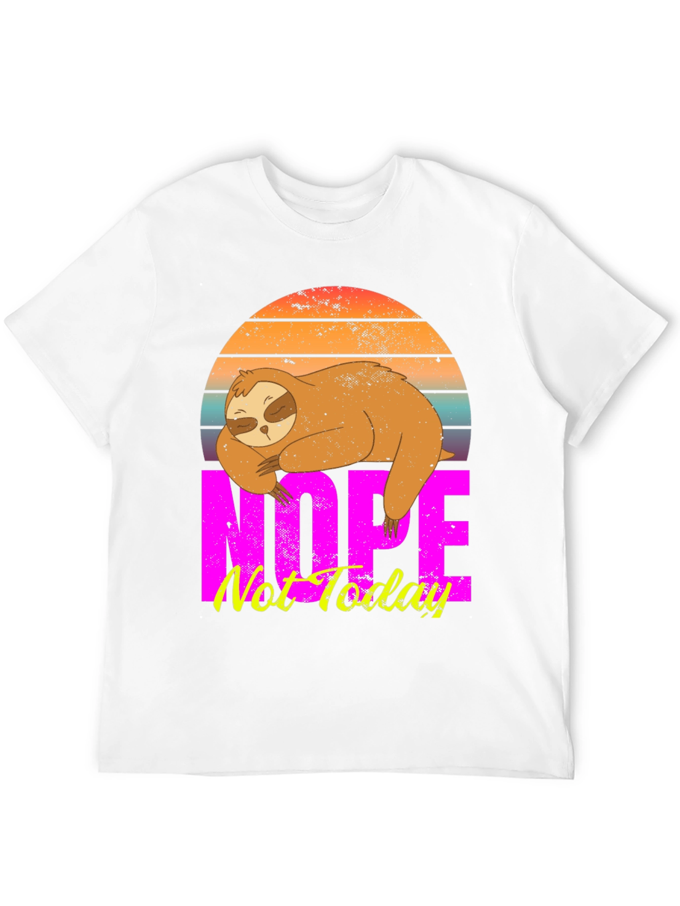 Nope Not Today Sloth Graphic Tee