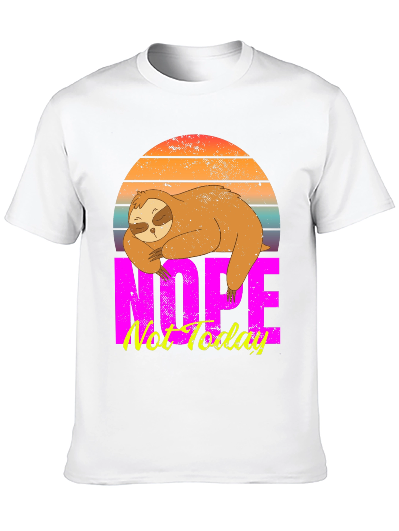 Nope Not Today Sloth Graphic Tee