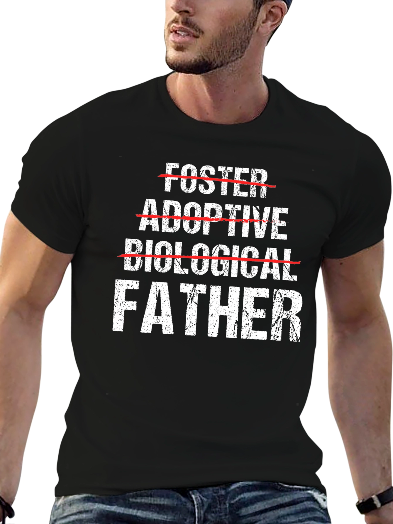 Father T-Shirt - Foster Adoptive Biological - Mens