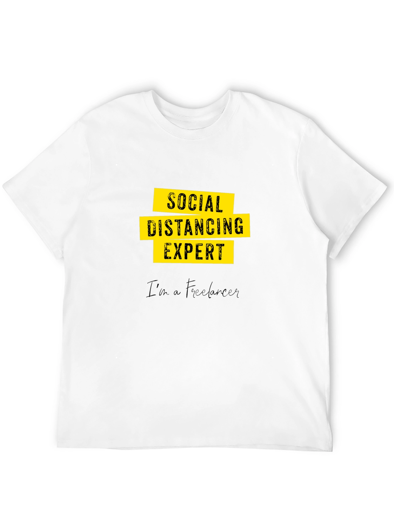 Social Distancing Expert - Freelancer Graphic T-Shirt