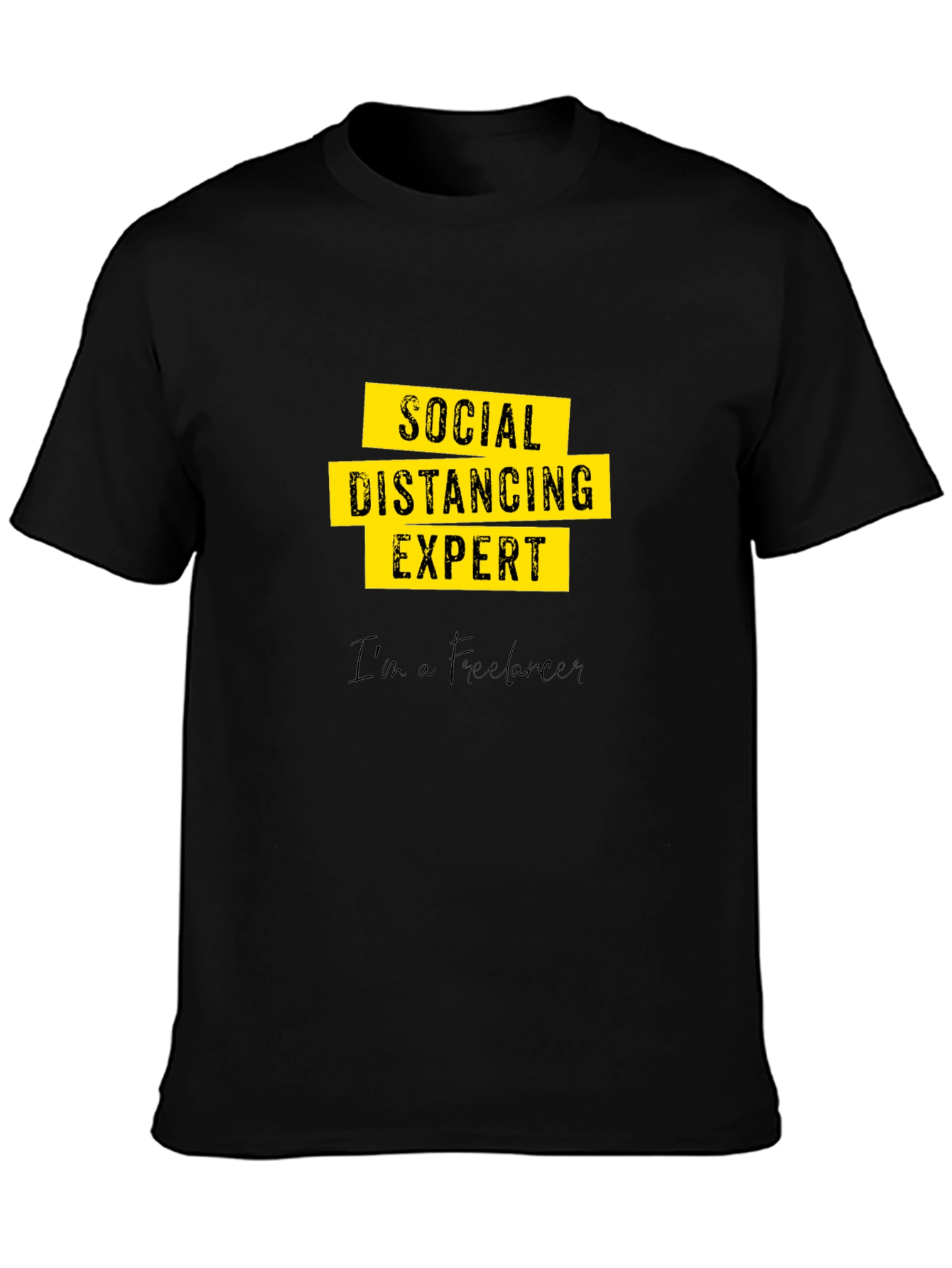 Social Distancing Expert - Freelancer Graphic T-Shirt