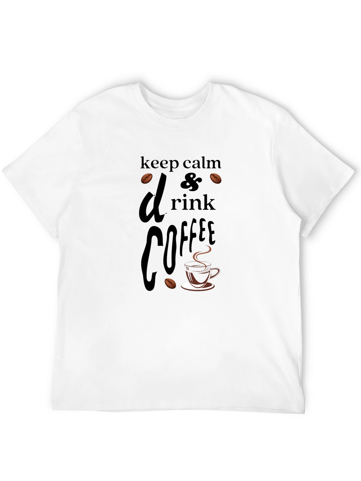 Keep Calm & Drink Coffee Black T-Shirt