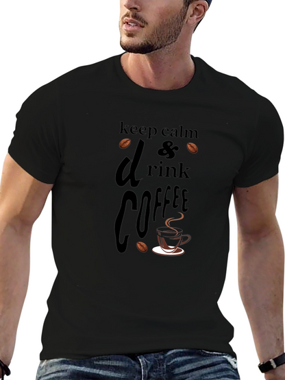 Keep Calm & Drink Coffee Black T-Shirt