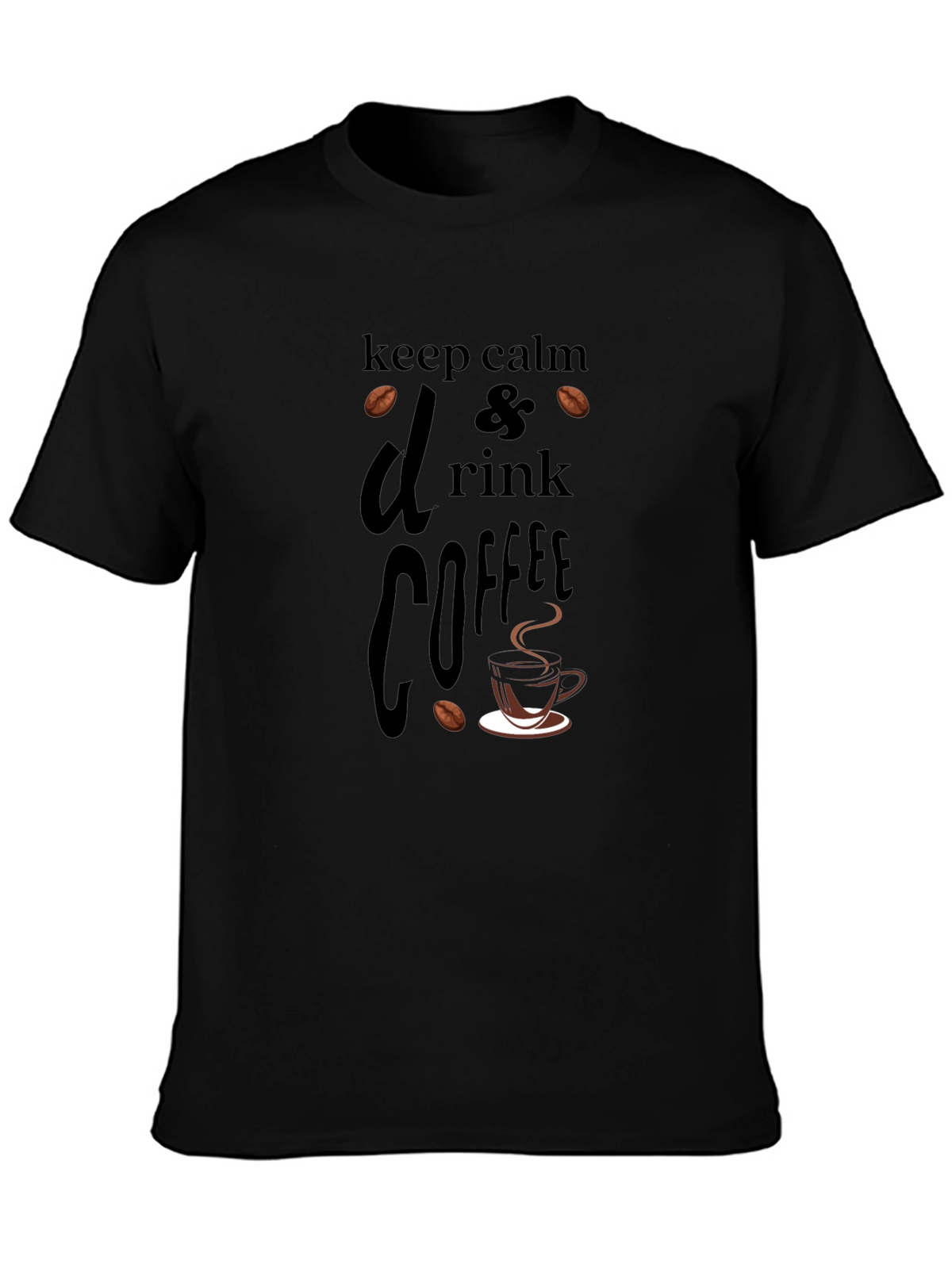 Keep Calm & Drink Coffee Black T-Shirt
