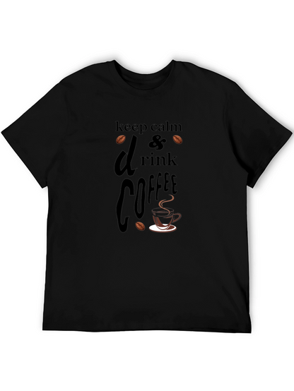 Keep Calm & Drink Coffee Black T-Shirt