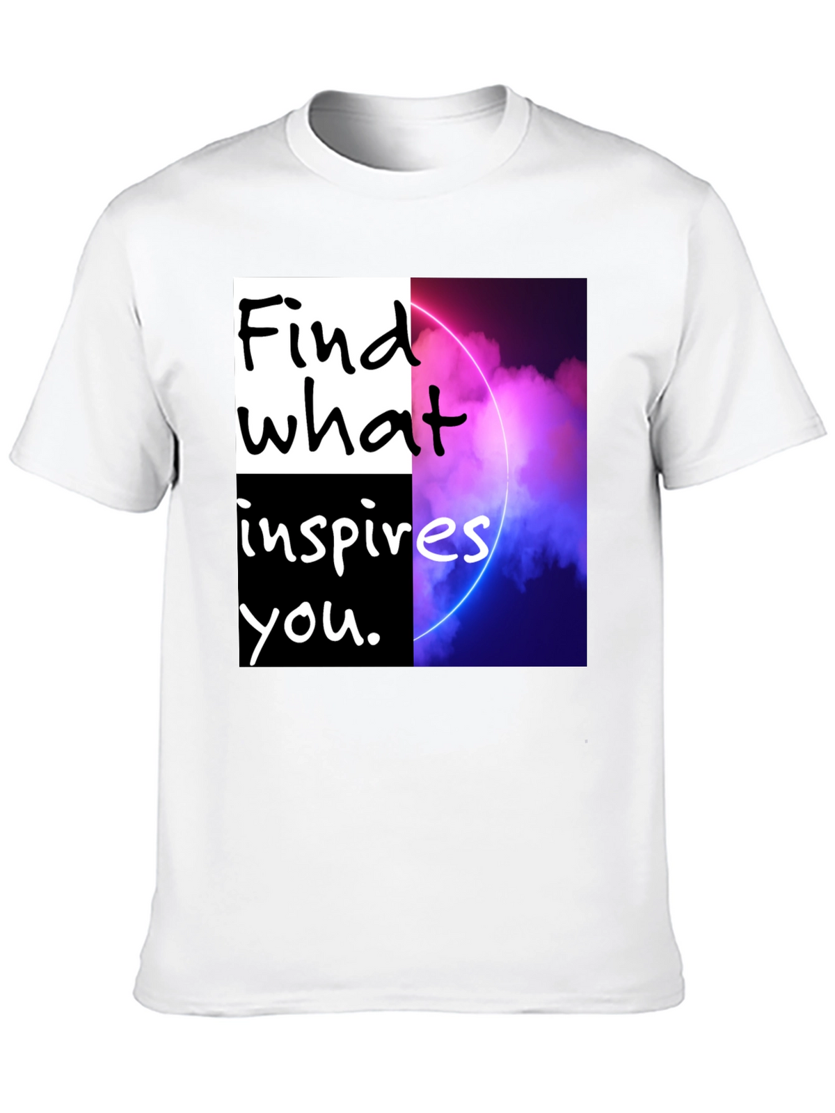 Motivational Graphic T-Shirt - Find What Inspires You