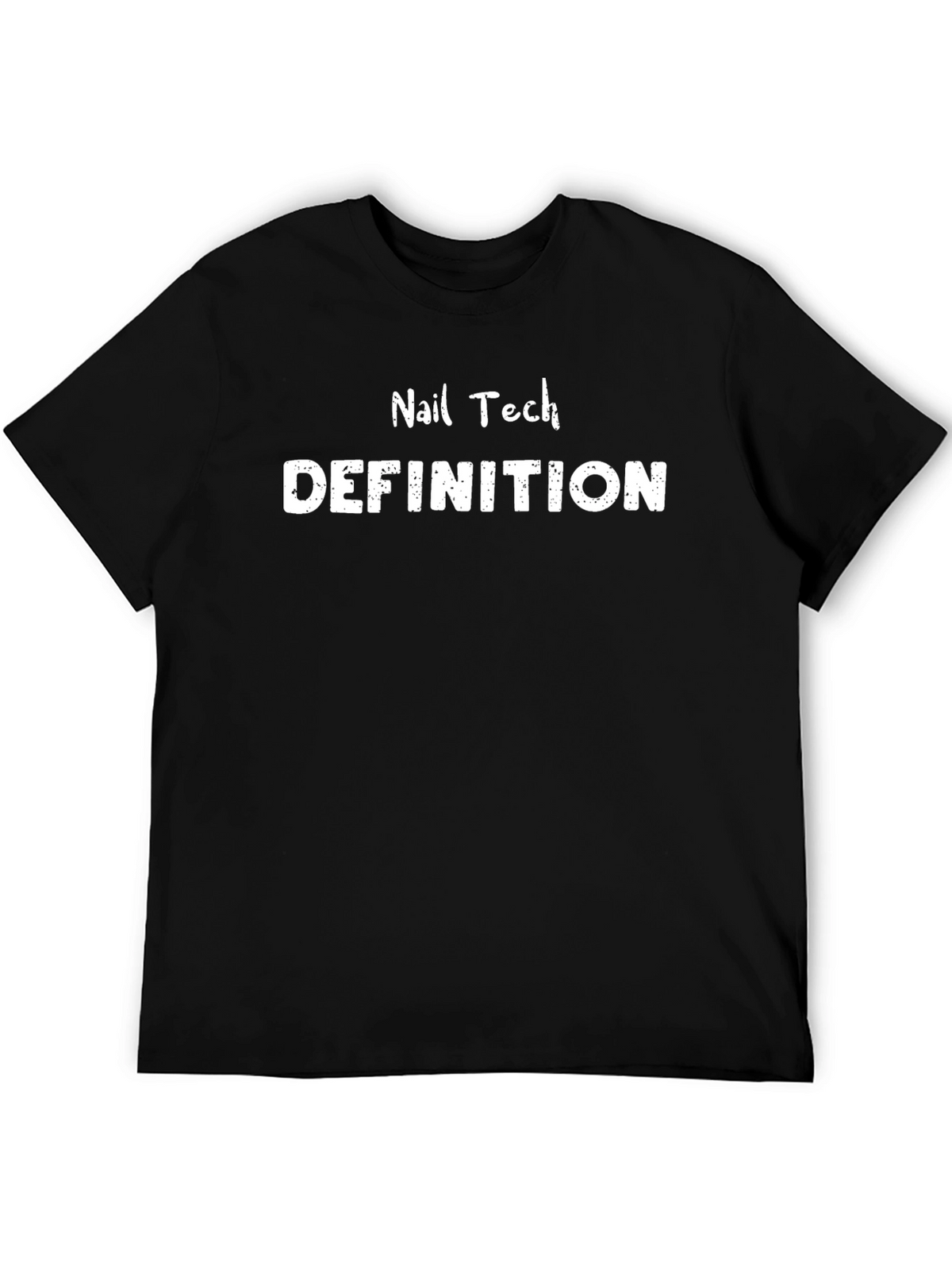 Nail Tech Definition Black T-Shirt