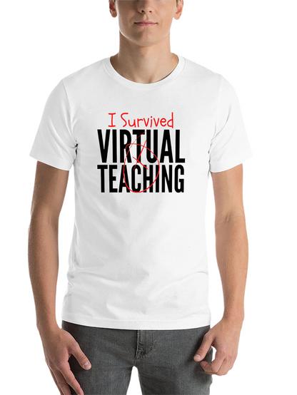 I Survived Virtual Teaching Graphic T-Shirt