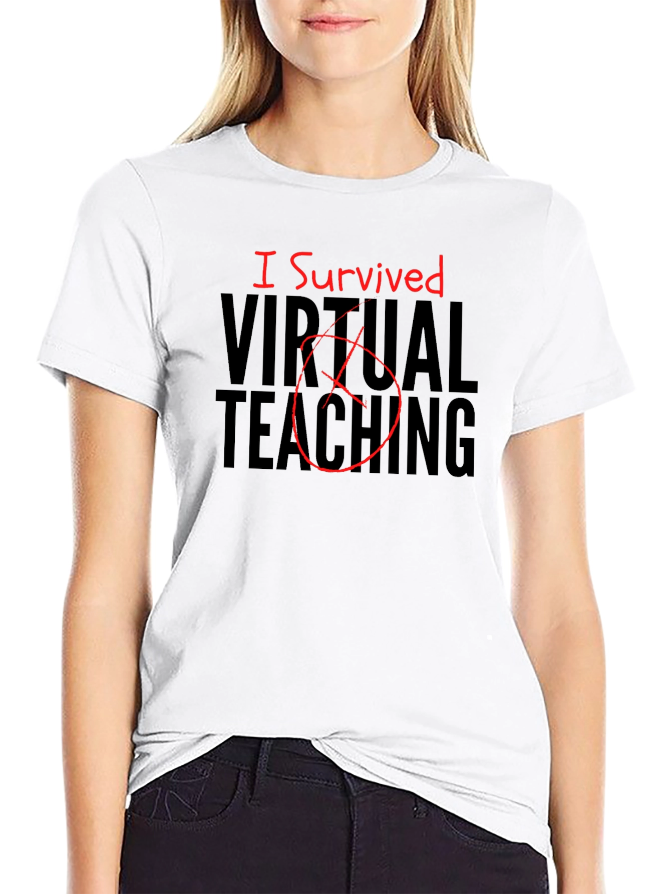I Survived Virtual Teaching Graphic T-Shirt