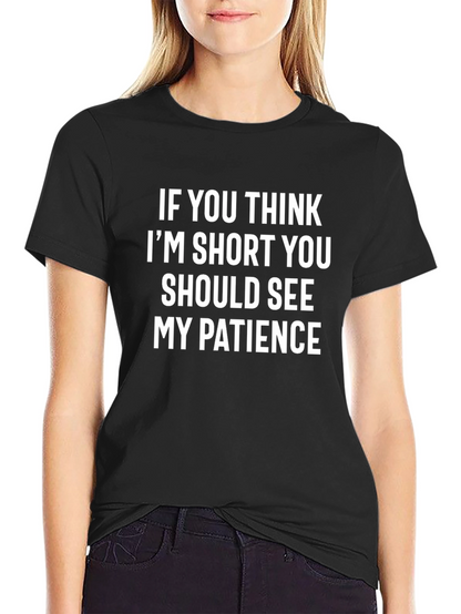 Funny Short Patience Graphic Tee - Black