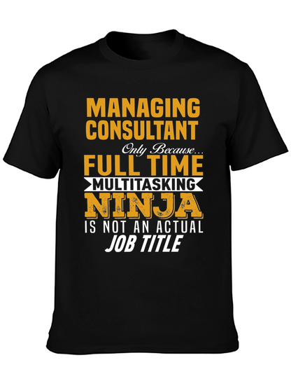Managing Consultant Ninja T-Shirt
