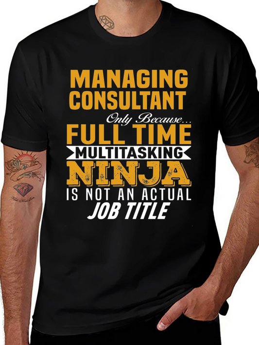 Managing Consultant Ninja T-Shirt