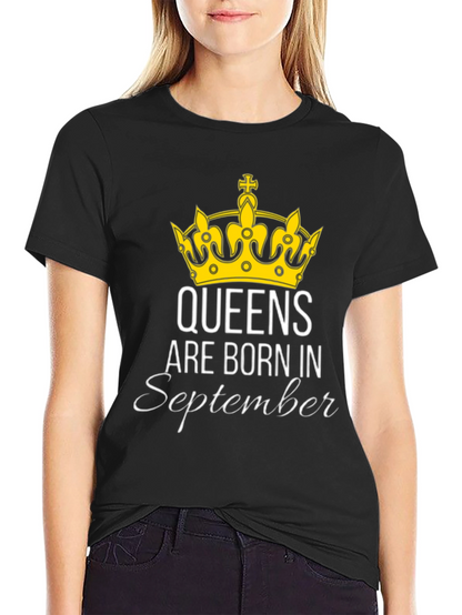 Queens Are Born In September T-Shirt