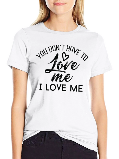 I Love Me Graphic Tee - Bold Statement Shirt