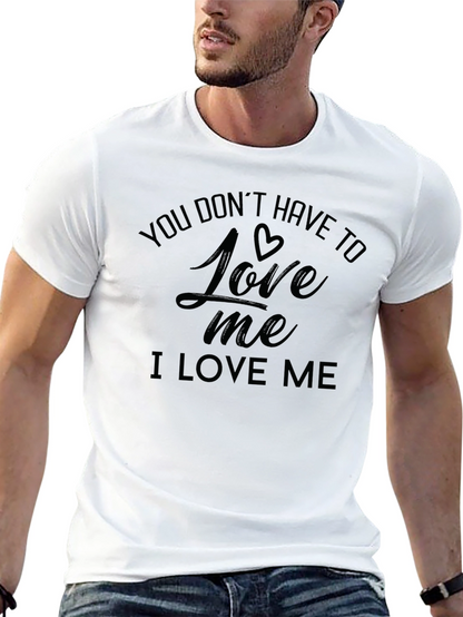 I Love Me Graphic Tee - Bold Statement Shirt