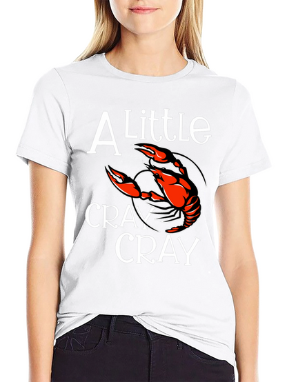 Crawfish T-Shirt: A Little Cray Cray Tee