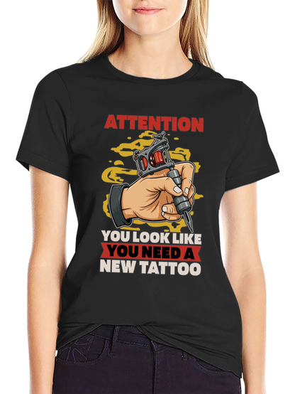 Attention New Tattoo T-Shirt