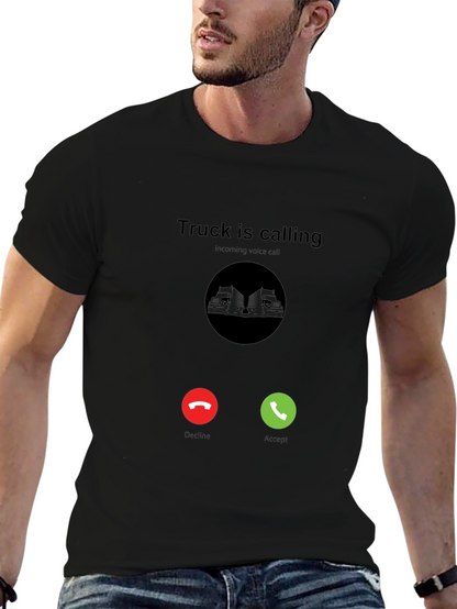 Truck Is Calling Black T-Shirt