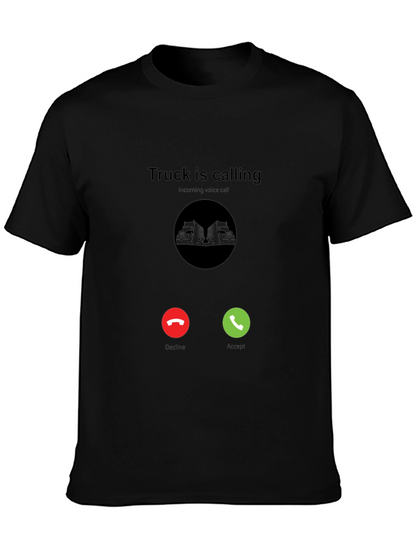 Truck Is Calling Black T-Shirt